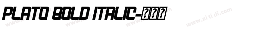 Plato Bold Italic字体转换